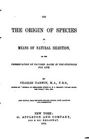 Cover of: On the origin of species by means of natural selection