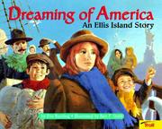 Cover of: Dreaming of America: an Ellis Island story