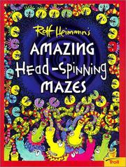 Cover of: Amazing Head Spinning Mazes