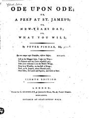 Cover of: Ode Upon Ode, Or, A Peep at St. James's, Or, New-Year's Day, Or, What You ...