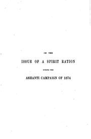 Cover of: On the issue of a spirit ration during the Ashanti campaign of 1874