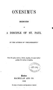Cover of: Onesimus, memoirs of a disciple of st. Paul, by the author of 'Philochristus'. by Edwin Abbott Abbott