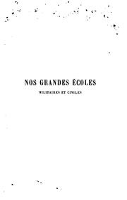 Cover of: Nos grandes écoles militaires et civiles by Louis Rousselet