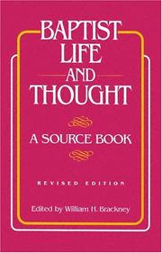 Cover of: Baptist life and thought by edited by William H. Brackney.