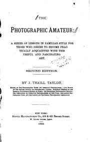 Cover of: The Photographic Amateur: A Series of Lessons in Familiar Style