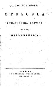 Cover of: Opuscula Philologica Critica Atque Hermeneutica