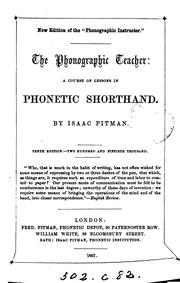 Cover of: The Phonographic Teacher: A Course of Lessons in Phonetic Shorthand