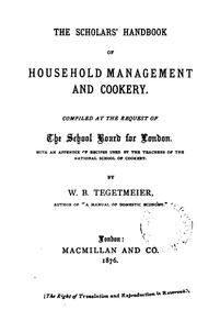 Cover of: The scholars' handbook of household management and cookery