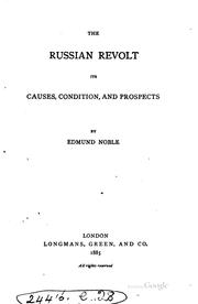 Cover of: The Russian revolt, its causes, condition, and prospects