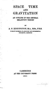 Cover of: Space, Time and Gravitation: An Outline of the General Relativity Theory by Arthur Stanley Eddington