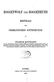 Cover of: Roggenwolf und Roggenhund: Beitrag zur germanischen Sittenkunde
