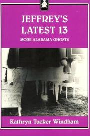 Cover of: Jeffrey's Latest 13: More Alabama Ghosts