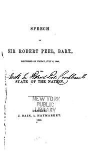 Cover of: Speech of Sir R.P... Delivered... July 6, 1849, On the State of the Nation