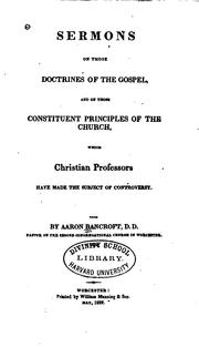 Cover of: Sermons on Those Doctrines of the Gospel, and on Those Constituent ...