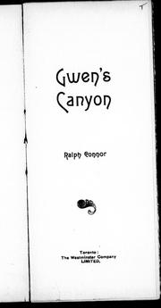 Gwen's canyon by Ralph Connor, Ralph Connor