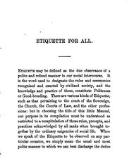 Cover of: Etiquette for all: or Rules of conduct for every circumstance in life: with the laws and ...