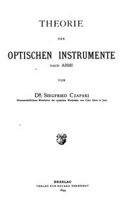 Theorie der optischen Instrumente nach Abbe by Siegfried Czapski