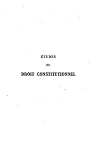Cover of: Études de droit constitutionnel: France-Angleterre-États-Unis by Emile Gaston Boutmy
