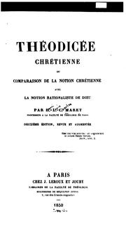 Cover of: Théodicée chrétienne: ou, Comparison de la notion chrétienne avec la notion rationaliste de Dieu