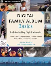 Cover of: Digital family album basics: tools for making digital memories