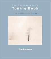 Cover of: The Photographer's Toning Book by Tim Rudman