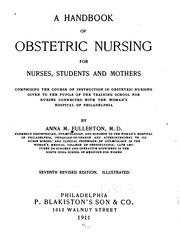 Cover of: A Handbook of obstetric nursing for nurses, students and mothers