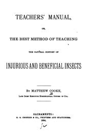 Cover of: Teachers' Manual, Or, the Best Method of Teaching the Natural History of Injurious and ...