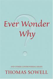 Cover of: Ever Wonder Why? And Other Controversial Essays