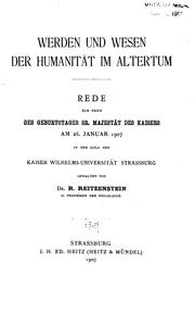 Cover of: Werden und Wesen der Humanität im Altertum: Rede zur Feier des Geburtstages SR. Majestät des ...