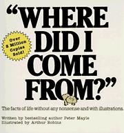 Cover of: Where Did I Come From? by Peter Mayle