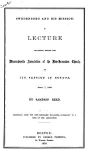 Cover of: Swedenborg and His Mission: A Lecture Delivered Before the Massachusetts Association of the New ...
