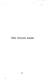 The Veiled Hand: A Novel of the Sixties, the Seventies, and the Eighties by Frederick Wicks