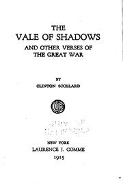 Cover of: The Vale of Shadows, and Other Verses of the Great War