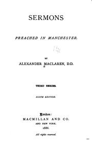 Cover of: Sermons Preached in Manchester ... by Alexander Maclaren