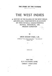Cover of: The West Indies: A History of the Islands of the West Indian Archipelago ...
