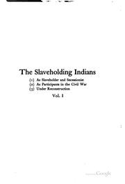 Cover of: The Slaveholding Indians by Annie Heloise Abel