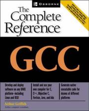 Cover of: GCC, the complete reference by Griffith, Arthur.