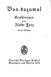 Cover of: Von dazumal: Erzählungen by Isolde Kurz