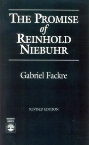 The promise of Reinhold Niebuhr by Gabriel J. Fackre