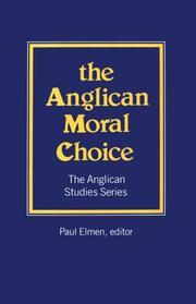 Cover of: The Anglican moral choice