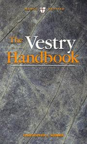 The vestry handbook by Webber, Christopher.