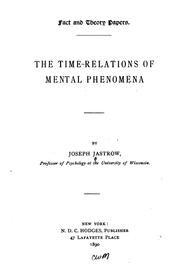 Cover of: The Time-relations of Mental Phenomena by Joseph Jastrow