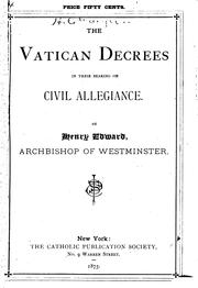 Cover of: The Vatican Decrees in Their Bearing on Civil Allegiance