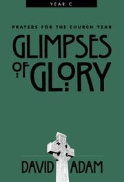 Cover of: Glimpses of glory: prayers for the church year