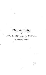 Cover of: Paul von Fuchs, ein brandenburgisch-preussischer Staatsmann von zweihundert Jahren by 