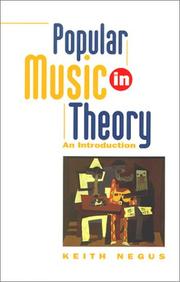 Popular Music in Theory by Keith Negus