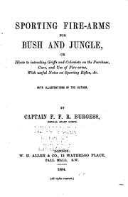 Cover of: Sporting Fire-arms for Bush and Jungle: Or, Hints to Intending Griffs and Colonists on the ... |
