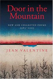 Cover of: Door in the Mountain: New and Collected Poems, 1965–2003