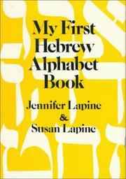 Cover of: My first Hebrew alphabet book by Jennifer Lapine