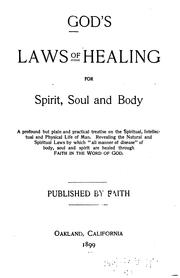 Cover of: God's Laws of Healing for Spirit, Soul and Body ...